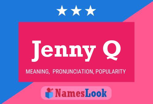 Póster del nombre Jenny Q