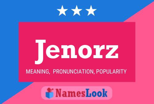 Póster del nombre Jenorz