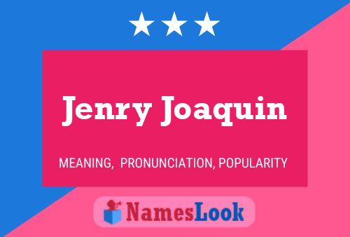 Póster del nombre Jenry Joaquin