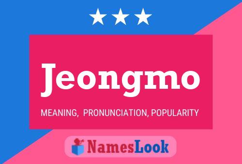 Póster del nombre Jeongmo