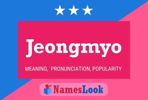 Póster del nombre Jeongmyo