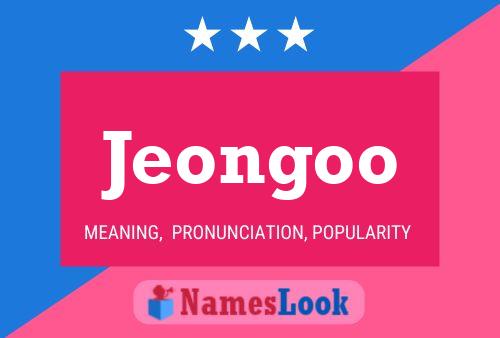 Póster del nombre Jeongoo