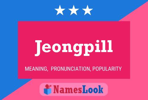 Póster del nombre Jeongpill