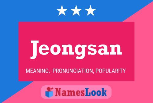 Póster del nombre Jeongsan