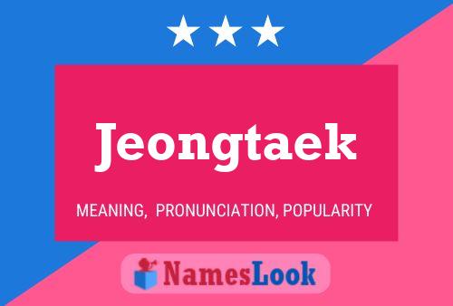 Póster del nombre Jeongtaek