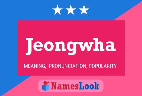 Póster del nombre Jeongwha