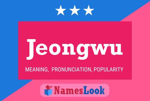 Póster del nombre Jeongwu