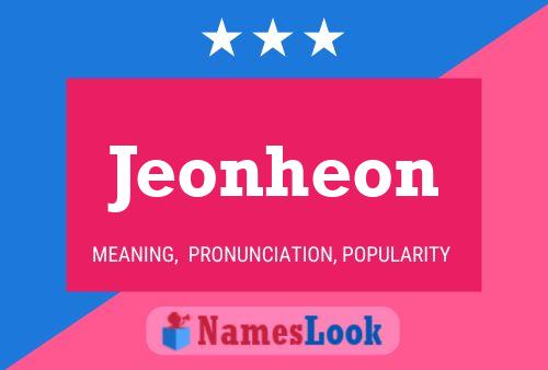 Póster del nombre Jeonheon