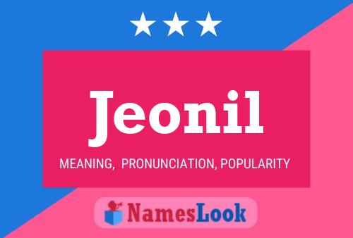 Póster del nombre Jeonil