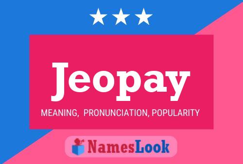 Póster del nombre Jeopay