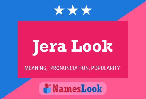 Póster del nombre Jera Look