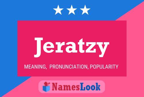 Póster del nombre Jeratzy