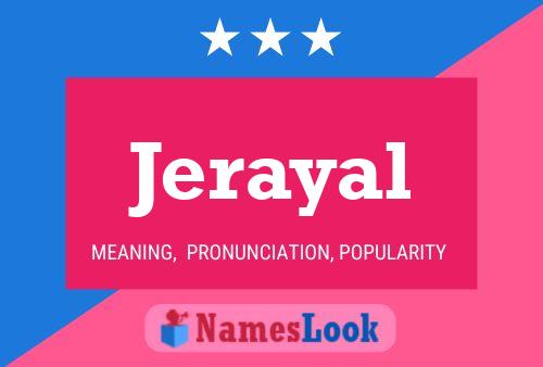 Póster del nombre Jerayal