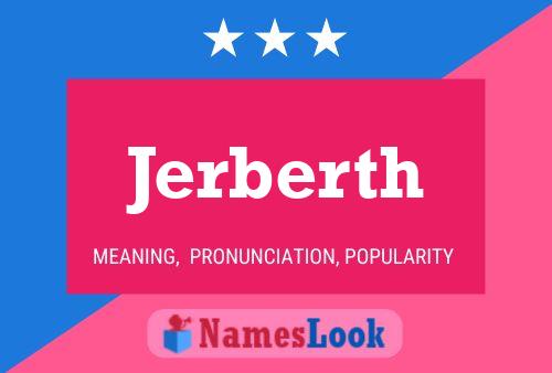 Póster del nombre Jerberth