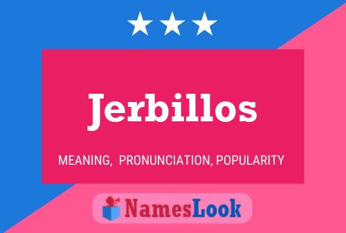 Póster del nombre Jerbillos