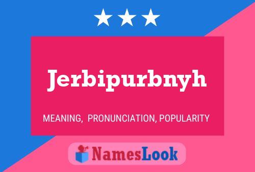 Póster del nombre Jerbipurbnyh