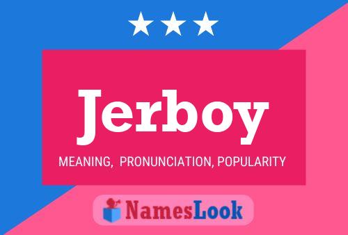 Póster del nombre Jerboy