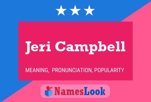 Póster del nombre Jeri Campbell