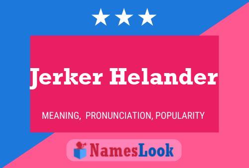 Póster del nombre Jerker Helander