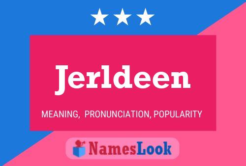 Póster del nombre Jerldeen