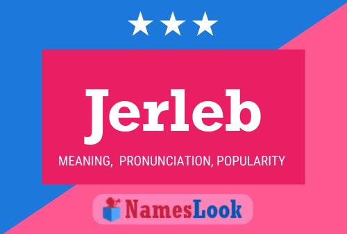 Póster del nombre Jerleb