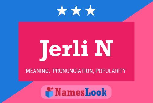 Póster del nombre Jerli N