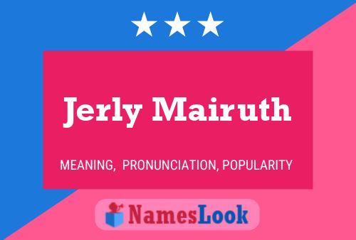 Póster del nombre Jerly Mairuth