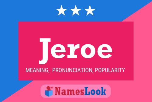 Póster del nombre Jeroe