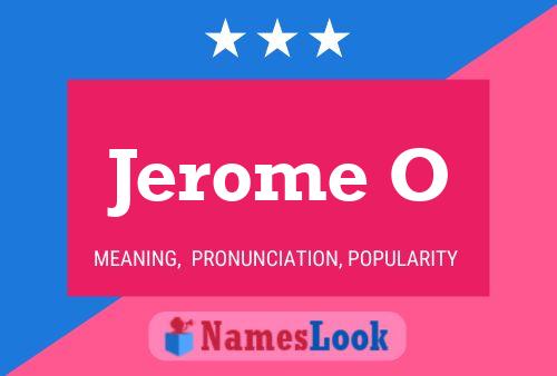 Póster del nombre Jerome O