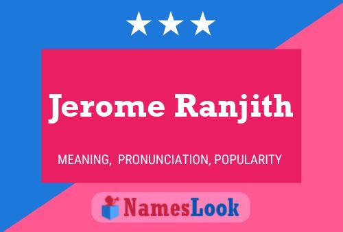 Póster del nombre Jerome Ranjith