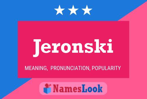 Póster del nombre Jeronski