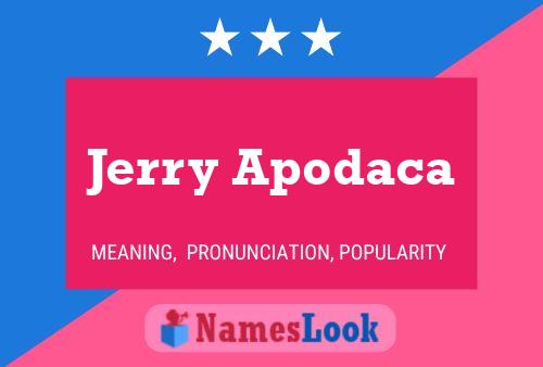 Póster del nombre Jerry Apodaca