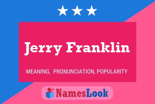 Póster del nombre Jerry Franklin