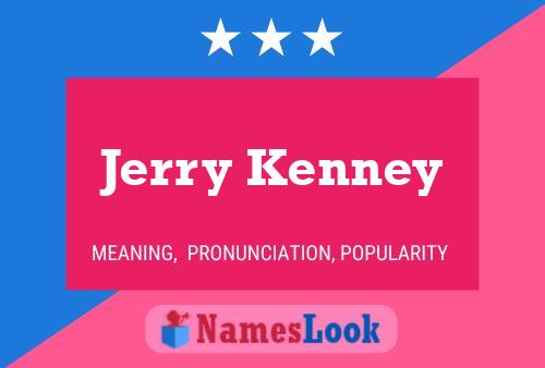 Póster del nombre Jerry Kenney