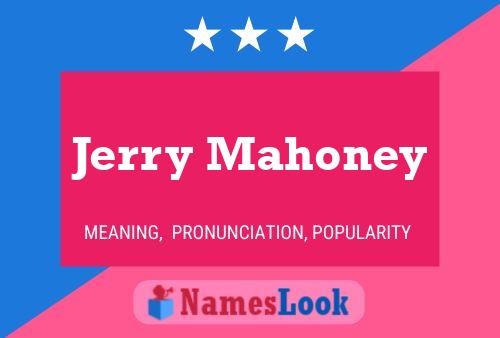 Póster del nombre Jerry Mahoney