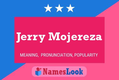 Póster del nombre Jerry Mojereza