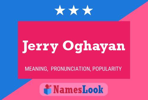 Póster del nombre Jerry Oghayan