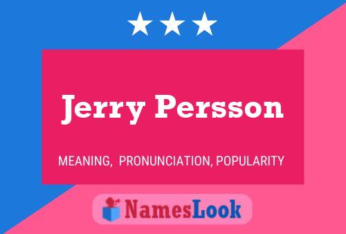 Póster del nombre Jerry Persson