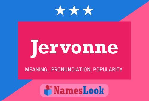 Póster del nombre Jervonne