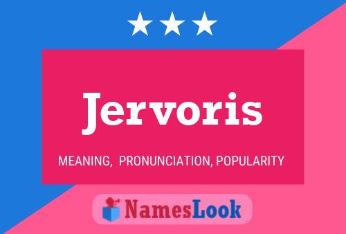 Póster del nombre Jervoris