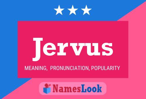 Póster del nombre Jervus