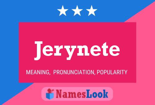 Póster del nombre Jerynete