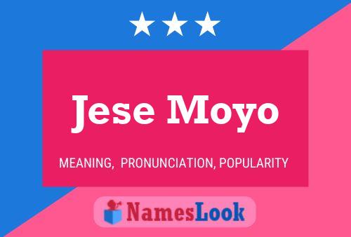 Póster del nombre Jese Moyo