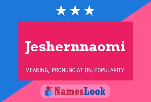 Póster del nombre Jeshernnaomi