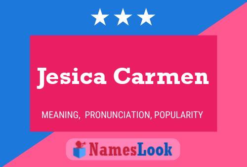 Póster del nombre Jesica Carmen