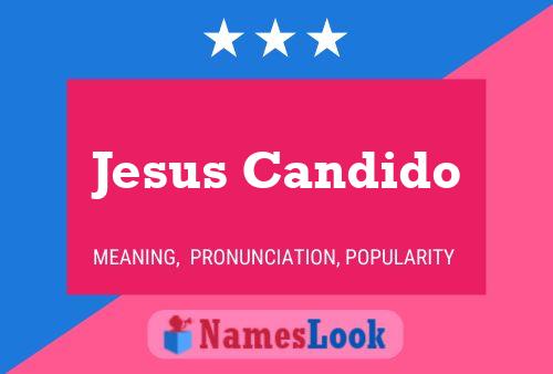 Póster del nombre Jesus Candido