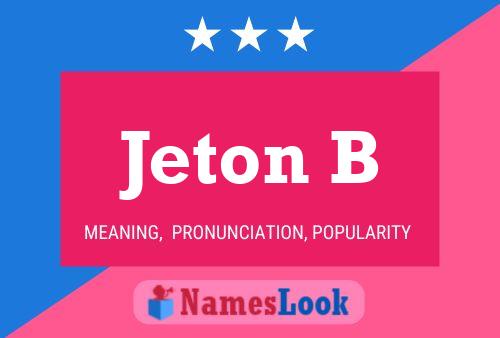 Póster del nombre Jeton B