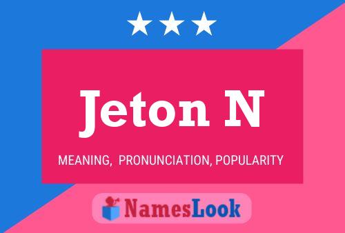 Póster del nombre Jeton N