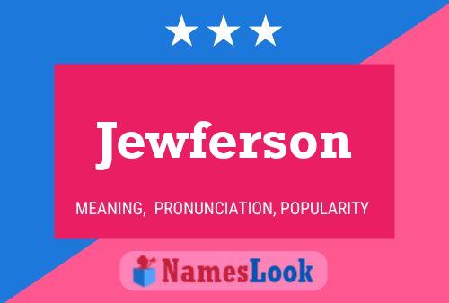 Póster del nombre Jewferson