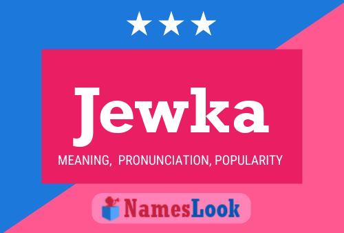 Póster del nombre Jewka